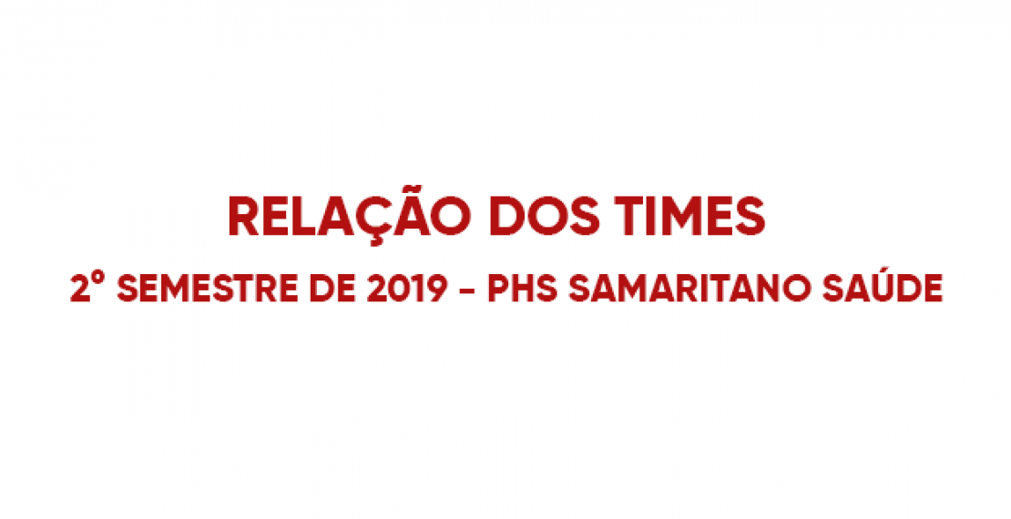 Relação dos Times - 2° Semestre