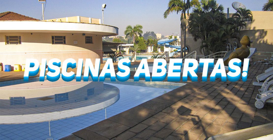 Piscinas abertas!