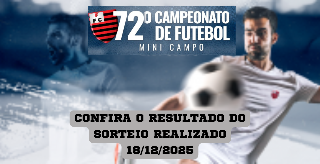 72º Campeonato de Futebol Mini Campo 1º Semestre 2026